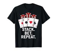 Apilar Apostar Repetir Casino Juego De Azar Jugador Poker Camiseta