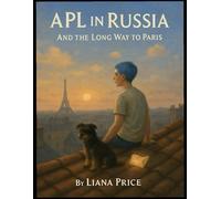 APL in Russia: The Long Way to Paris (Bloon Blun Stories)