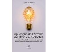 Aplicação Da Fórmula De Black & Scholes Para A Precificação De Con