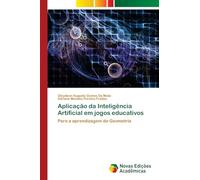 Aplicação da Inteligência Artificial em jogos educativos: Para a aprendizagem de Geometria