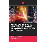 APLICAÇÃO DE ODE NO PROJECTO DE CONTROLO DE SISTEMAS ROBÓTICOS AUTÓNOMOS