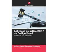 Aplicação do artigo 202.° do Código Penal