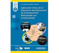 Aplicación Clínica de la Valoración Morfofuncional de la Desnutrición Relacionada con la Enfermedad