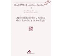 Aplicación clínica y judicial de la fonética y la fonología (152) (Cuadernos de Lengua Española)