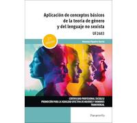 Aplicación de conceptos básicos de la teoría de género y del lenguaje no sexista 2.ª edición (Servicios Socioculturales y a la Comunidad)