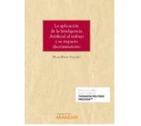 Aplicación De La Inteligencia Artificial Al Trabajo Y Su Impacto Discr