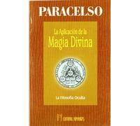 Aplicacion De La Magia Divina, La