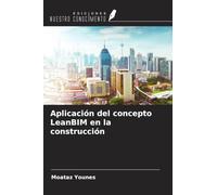 Aplicación del concepto LeanBIM en la construcción