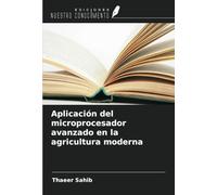 Aplicación del microprocesador avanzado en la agricultura moderna