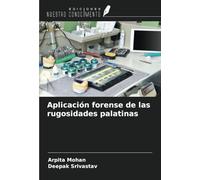Aplicación forense de las rugosidades palatinas