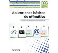 Aplicaciones básicas de ofimática: Rústica (Administración y Gestión)