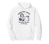 Aplicaciones de comestibles Porque el Asesinato es un Error sarcástico Sudadera con Capucha