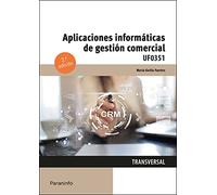 Aplicaciones informáticas de gestión comercial: Rústica (Administración y Gestión)