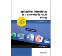 Aplicaciones informáticas de tratamiento de textos. Microsoft Word 2019 (Administración y Gestión)