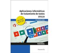 Aplicaciones informáticas de tratamiento de textos. Microsoft Word 365 (Administración y Gestión)