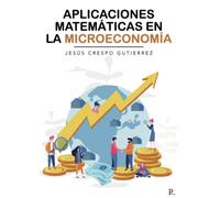 Aplicaciones matemáticas en la MIcroeconomía