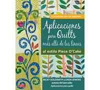 Aplicaciónes Para Quilts. Más Allá de las Líneas