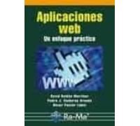 Aplicaciones Web. Un Enfoque Práctico