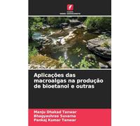 Aplicações das macroalgas na produção de bioetanol e outras