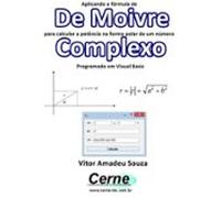 Aplicando A Fórmula De De Moivre Para Calcular A Potência Na Forma Po