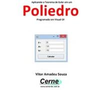Aplicando O Teorema De Euler Em Um Poliedro Programado Em Visual C# (