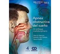 Apnea Obstructiva del Sueño. Un Enfoque Multidisciplinario