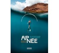 Apnée: De l'apprentissage à la performance: 0