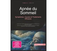 Apnée du Sommeil: Symptômes, Causes et Traitements Efficaces (Santé)
