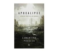 APOCALIPSE A MAIOR PROFECIA DO MUNDO