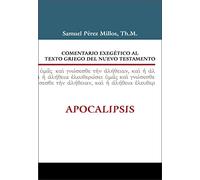 Apocalipsis (COMEN,EXEGETICO AL TEXTO GRIEGO DEL N.T.)