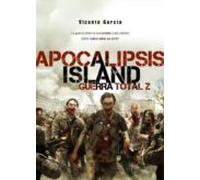Apocalipsis Island 4: Guerra Total Z