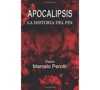 Apocalipsis: la historia del fin