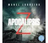 Apocalipsis Z. El principio del fin