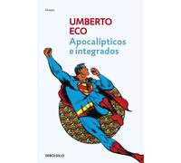Apocalípticos e integrados | Umberto Eco