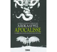 Apocalisse. Il libro della rivelazione di san Giovanni (Audace)