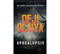 Apocalupsis: The Global Geopolitical War