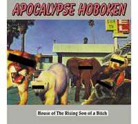 Apocalypse Hobo – House of the Rising Son of a Bitch – Vinilo rojo (Importación USA)