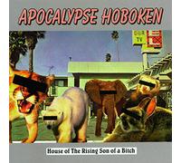 Apocalypse Hoboken - House of the Rising Son