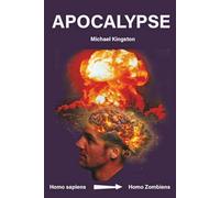 APOCALYPSE: Homo sapiens to Homo Zombiens
