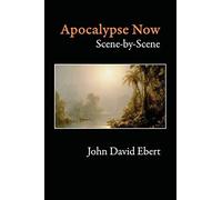 Apocalypse Now Scene-by-Scene