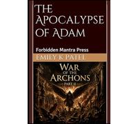 Apocalypse of Adam: Part II - The War of the Archons (NAG HAMMADI SERIES)