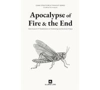 Apocalypse of Fire and the End: Dark Souls III: 17 Meditations on Firelinking and the End of Days (Unofficial Fan Analysis)
