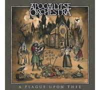 Apocalypse Orchestra - A Plague Upon Thee