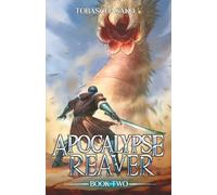 Apocalypse Reaver 2: A Dark Fantasy LitRPG Adventure