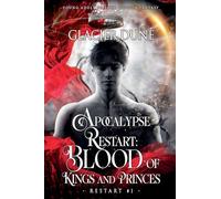 Apocalypse Restart: Blood of Kings and Princes. M/M Young Adult Sci-Fi Fantasy: 1