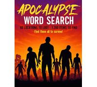 Apocalypse Word Search: 80 Locations to Loot 1,280 Items to Find