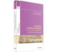 Apócrifos cristianos antiguos: Textos marginales del cristianismo primitivo (La Biblia y las mujeres)