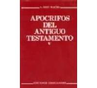 Apocrifos Del Antiguo Testamento V: Testamentos O Discursos De Dios