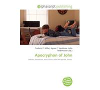 Apocryphon of John: Sethian, Gnosticism, Jesus Christ, John the Apostle, Gnosis.