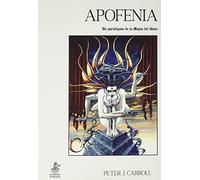 Apofenia: Un paradigma de la Magia del Caos: 1 (Mercurio)